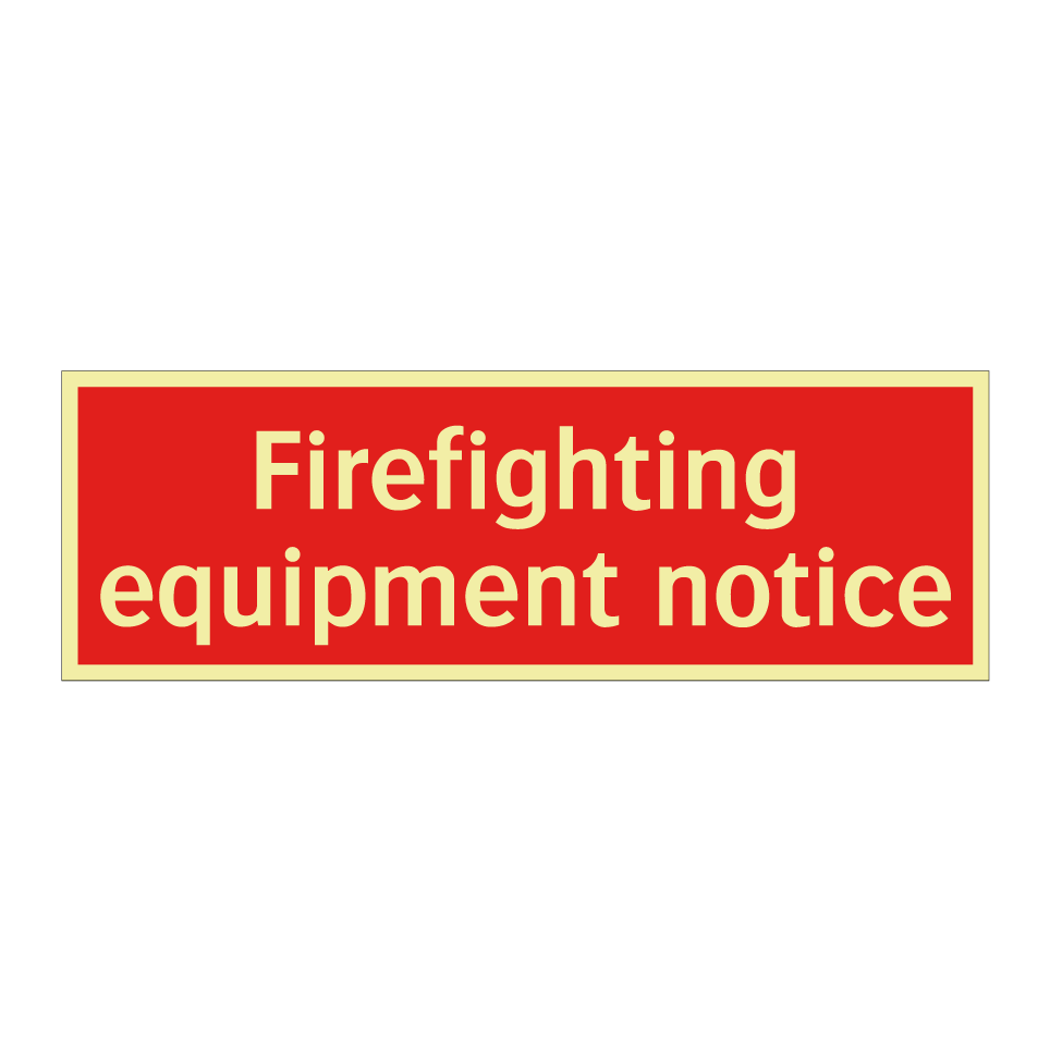 Firefighting equipment notice