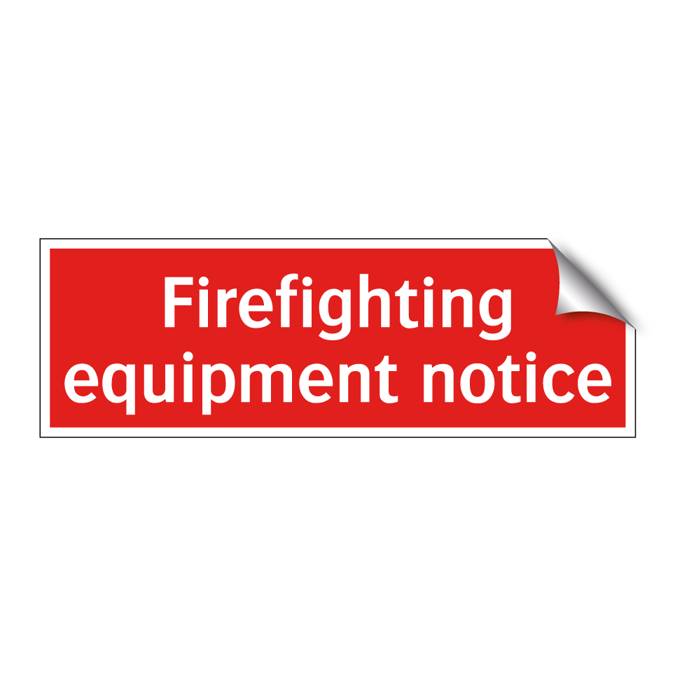 Firefighting equipment notice