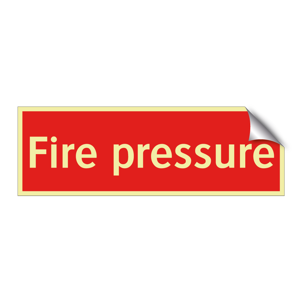 Fire pressure