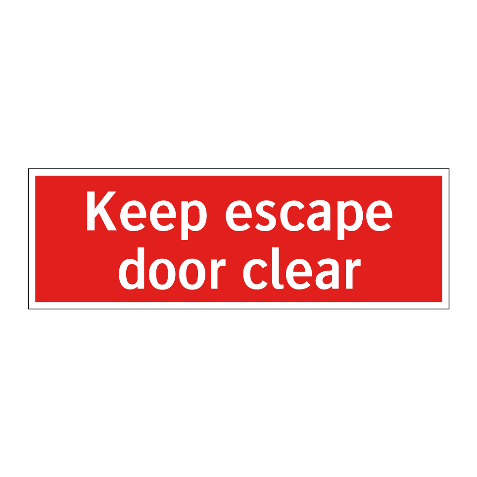 Keep escape door clear