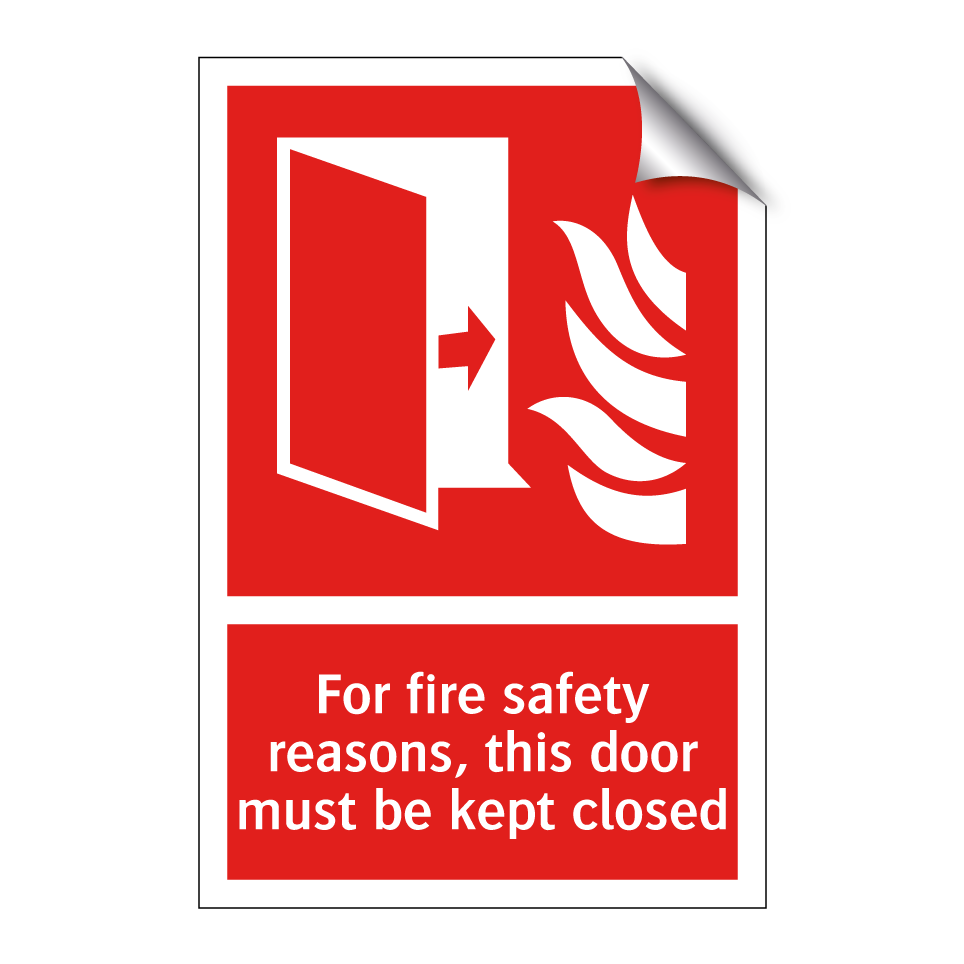 For fire safety reasons, this door must be kept closed
