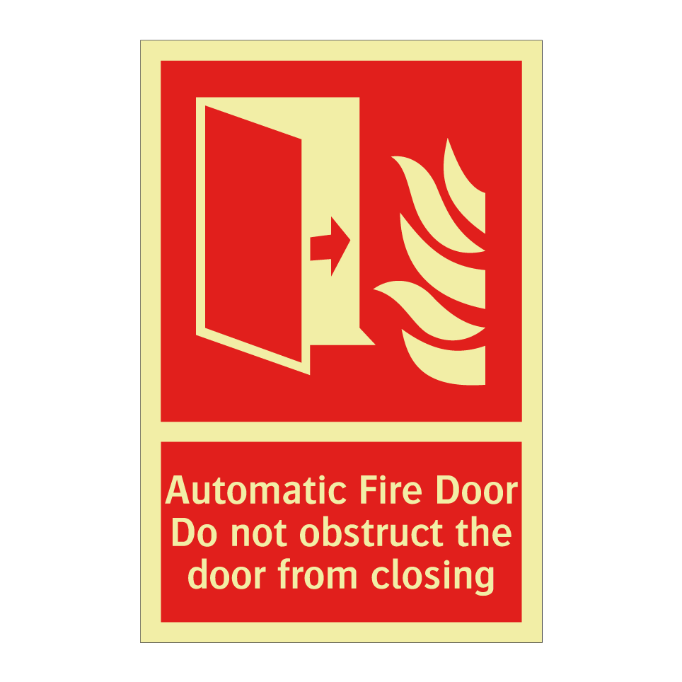 Automatic Fire Door Do not obstruct the door from closing