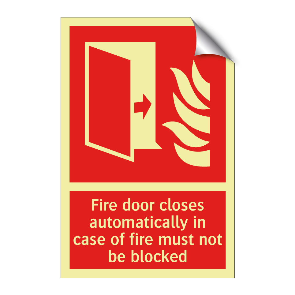 Fire door closes automatically in case of fire must not be blocked