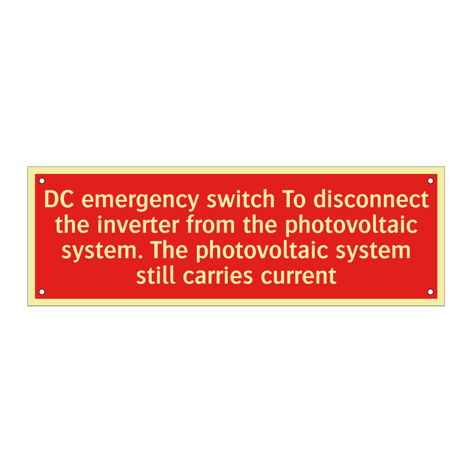 DC emergency switch To disconnect the inverter from the photovoltaic system. The photovoltaic system still carries current