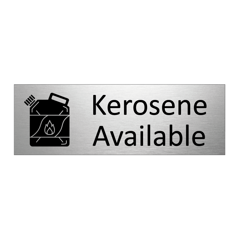 Kerosene Available