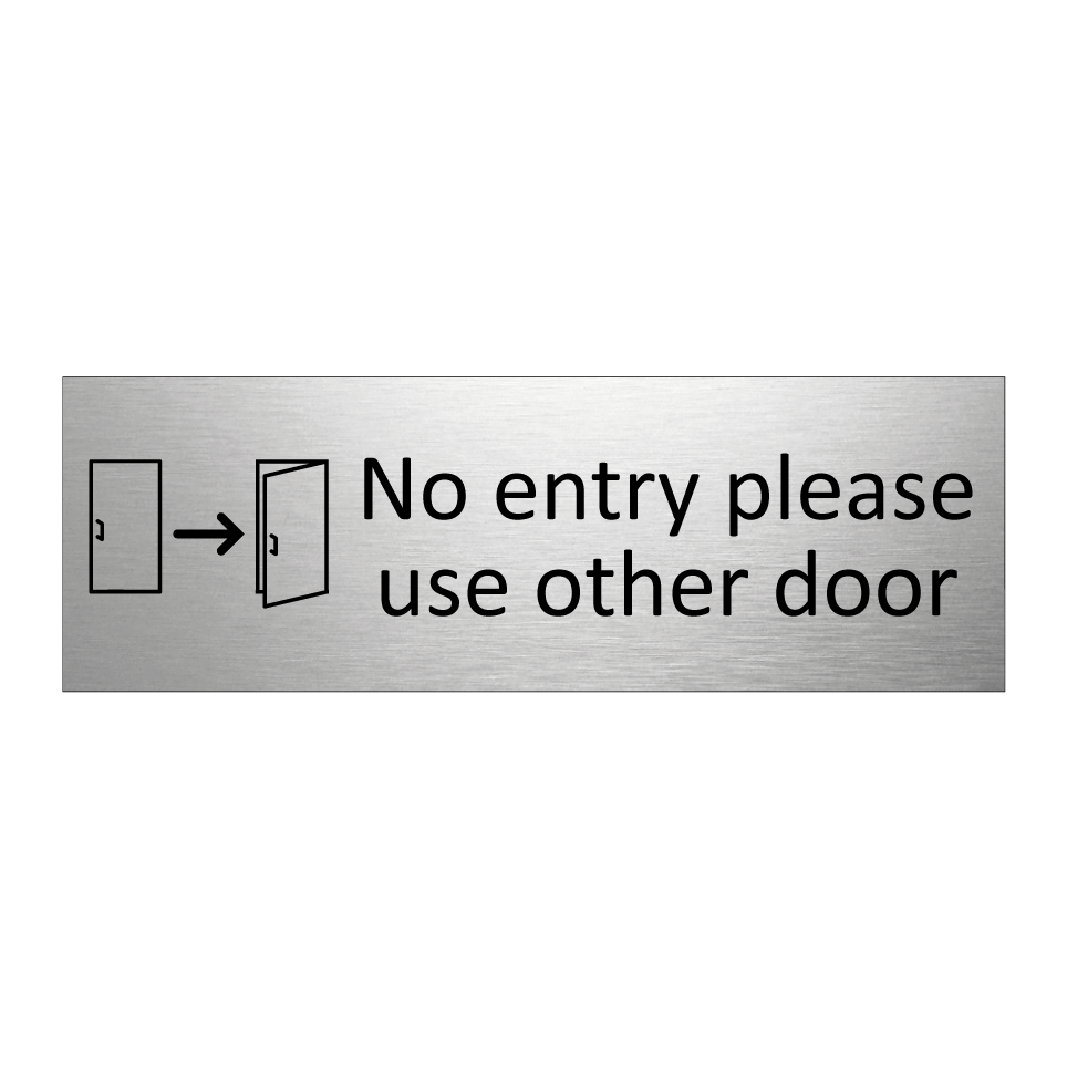 No entry please use other door
