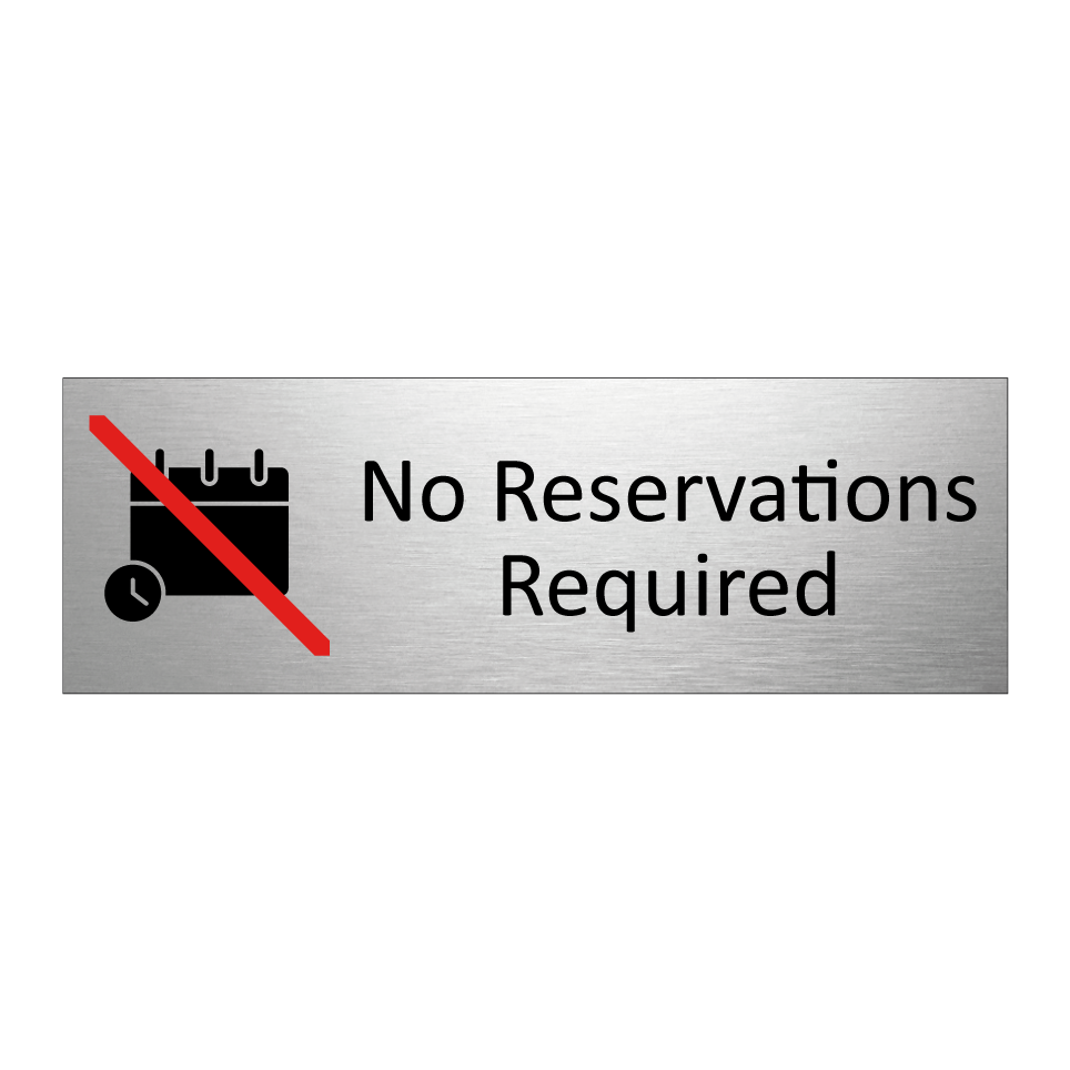 No Reservations Required