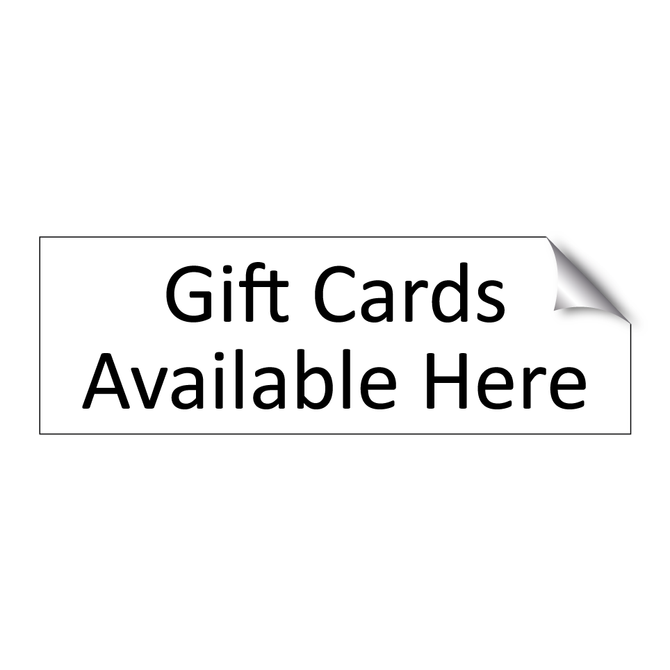 Gift Cards Available Here