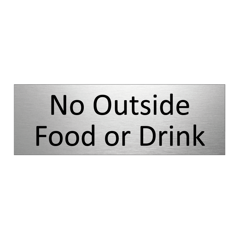 No Outside Food or Drink