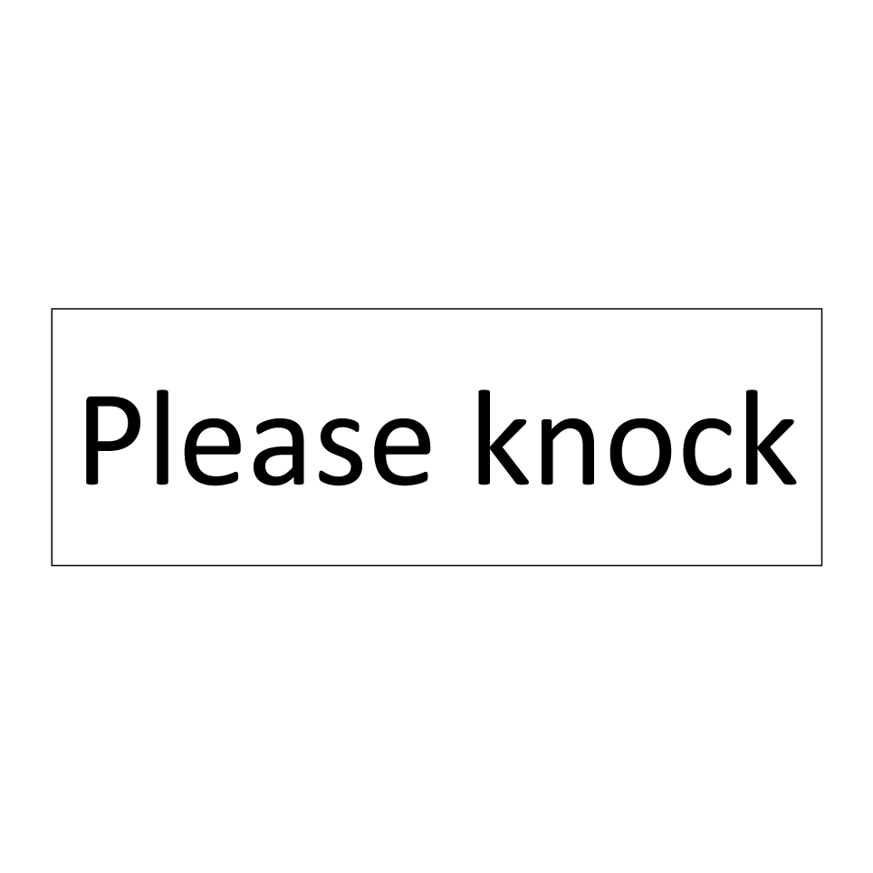 Please knock