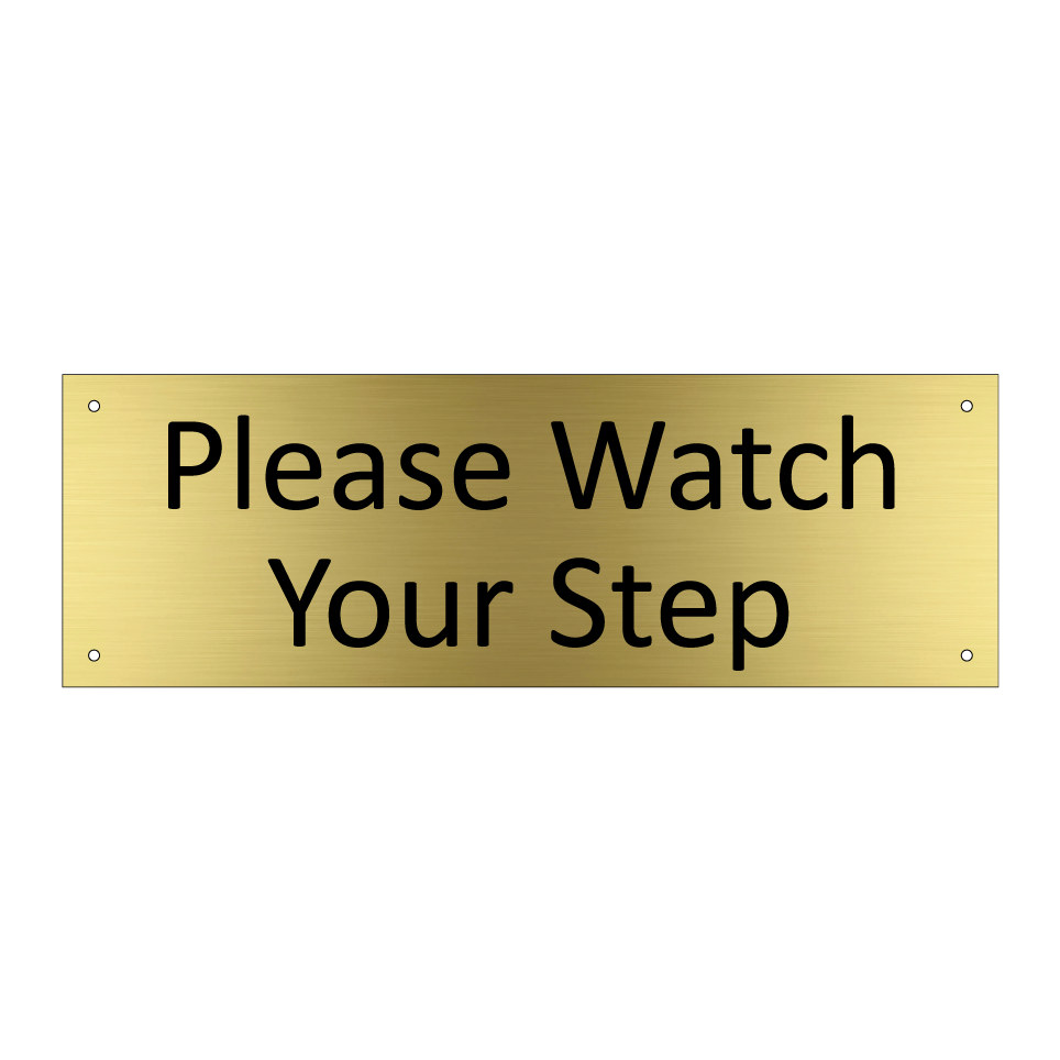 Please Watch Your Step