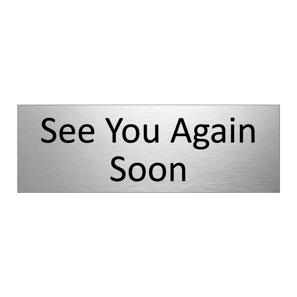 See You Again Soon
