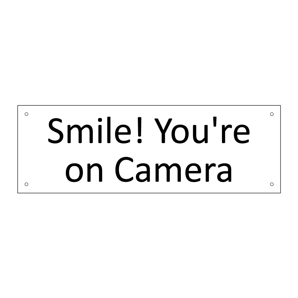 Smile! You're on Camera