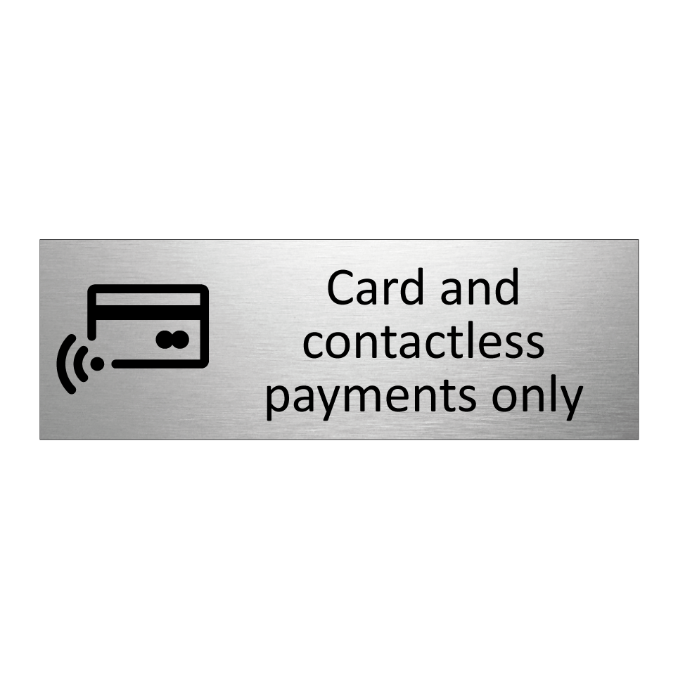Card and contactless payments only