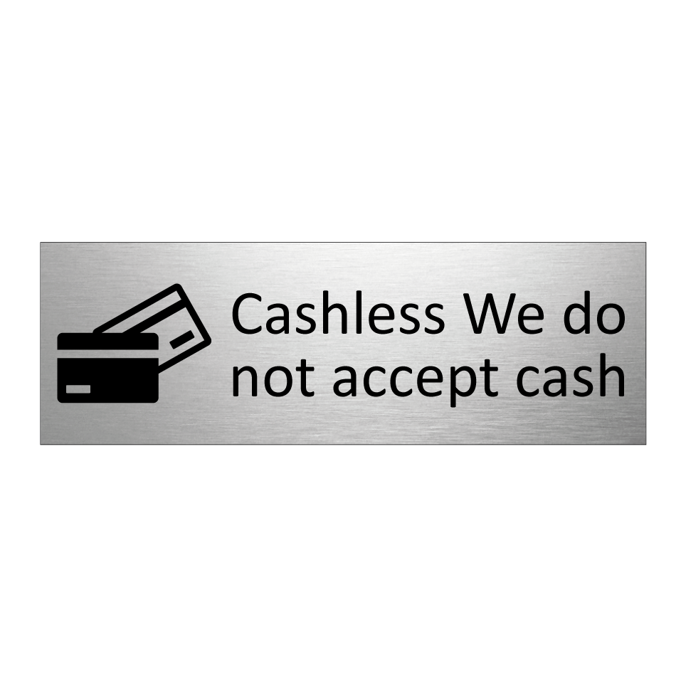 Cashless We do not accept cash