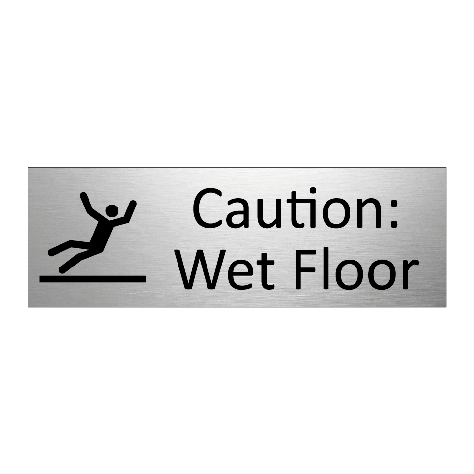 Caution: Wet Floor