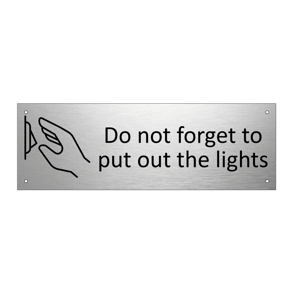 Do not forget to put out the lights