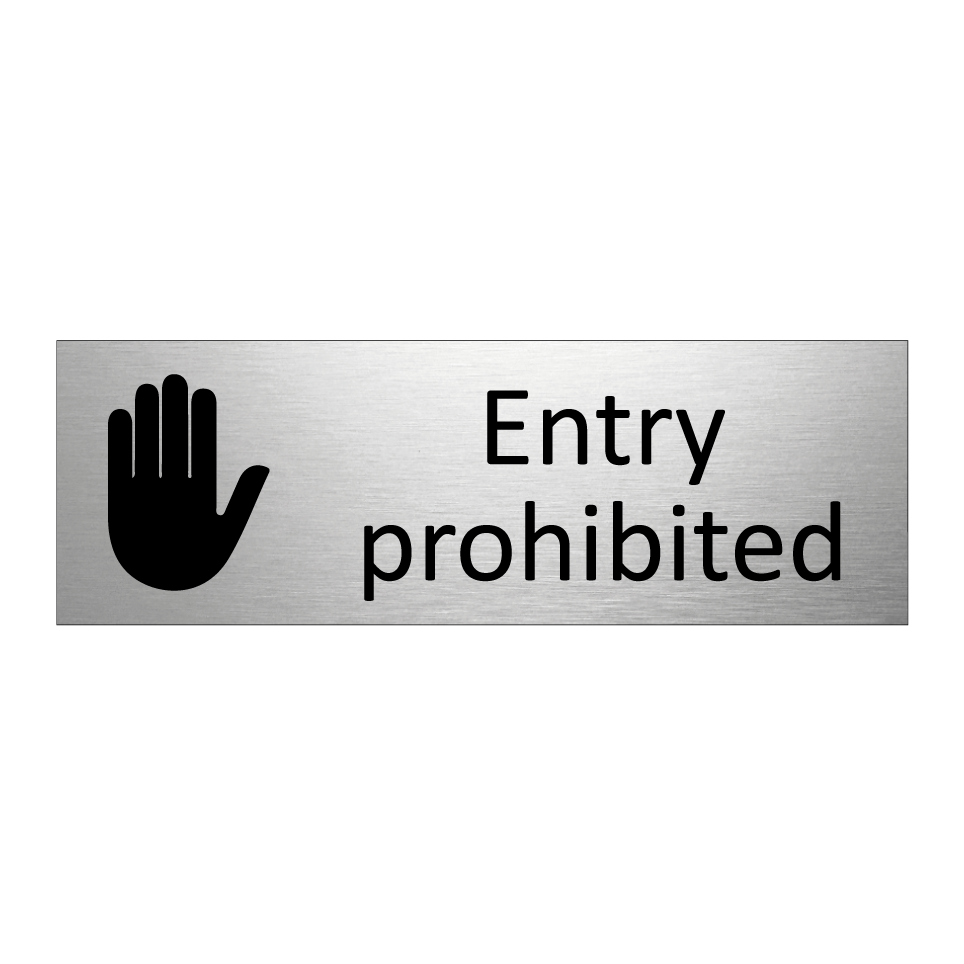 Entry prohibited