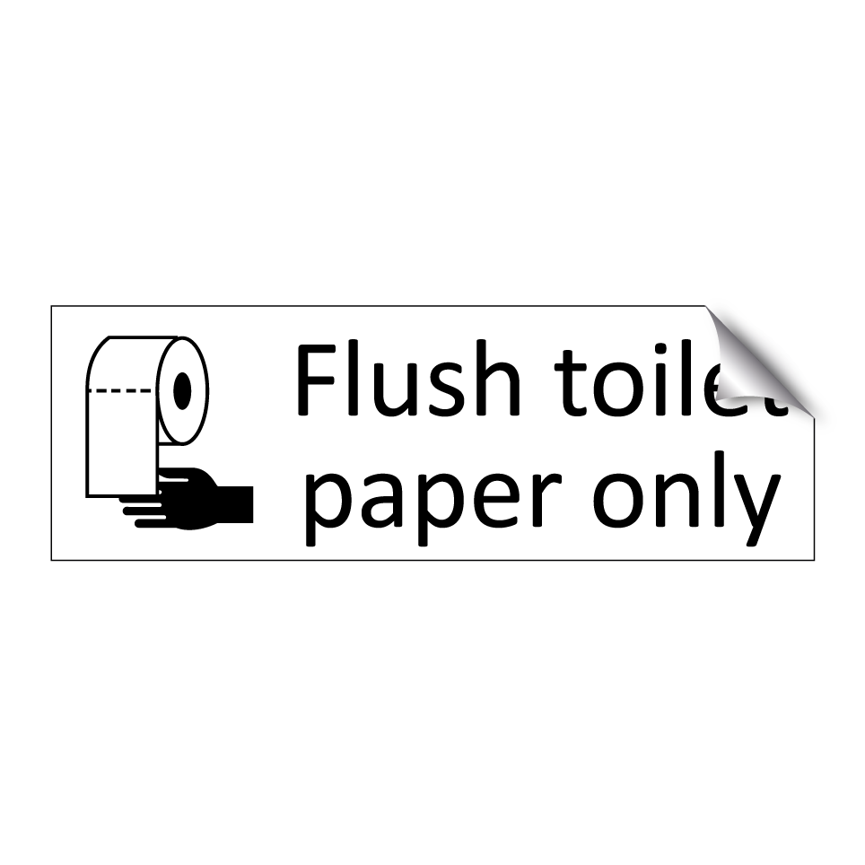 Flush toilet paper only