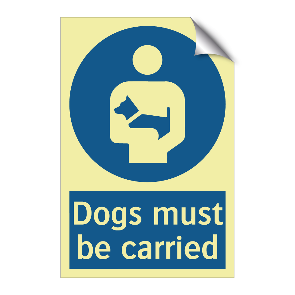 Dogs must be carried