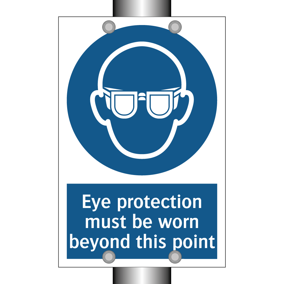 Eye protection must be worn beyond this point