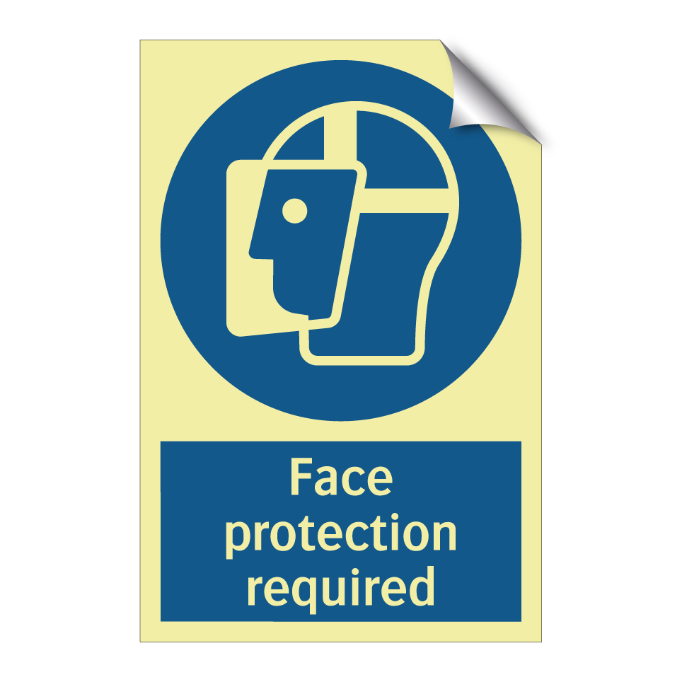 Face protection required