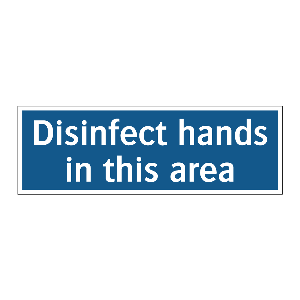 Disinfect hands in this area