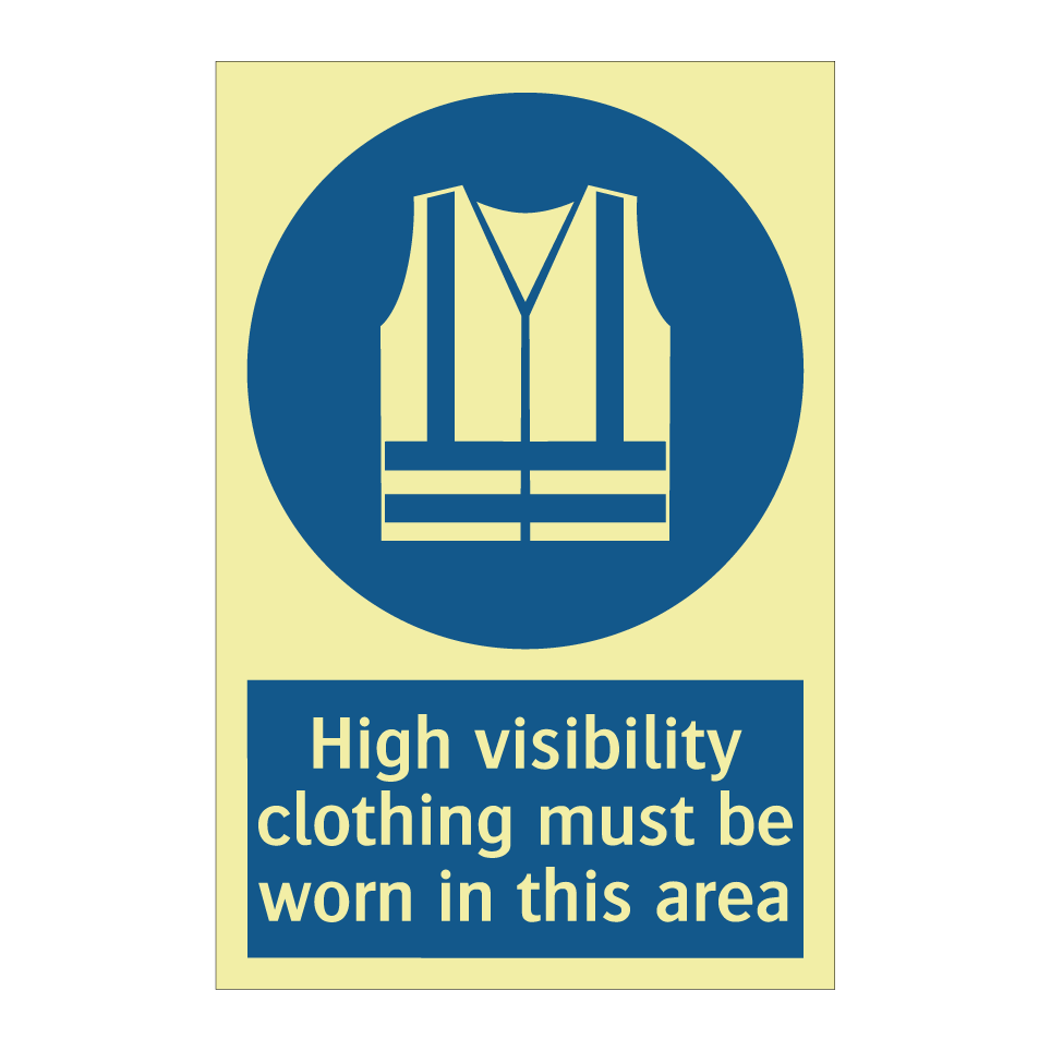 High visibility clothing must be worn in this area