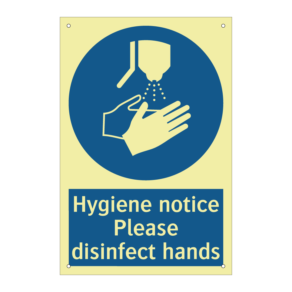 Hygiene notice Please disinfect hands
