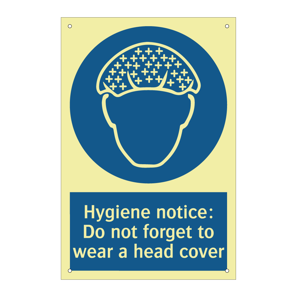 Hygiene notice: Do not forget to wear a head cover