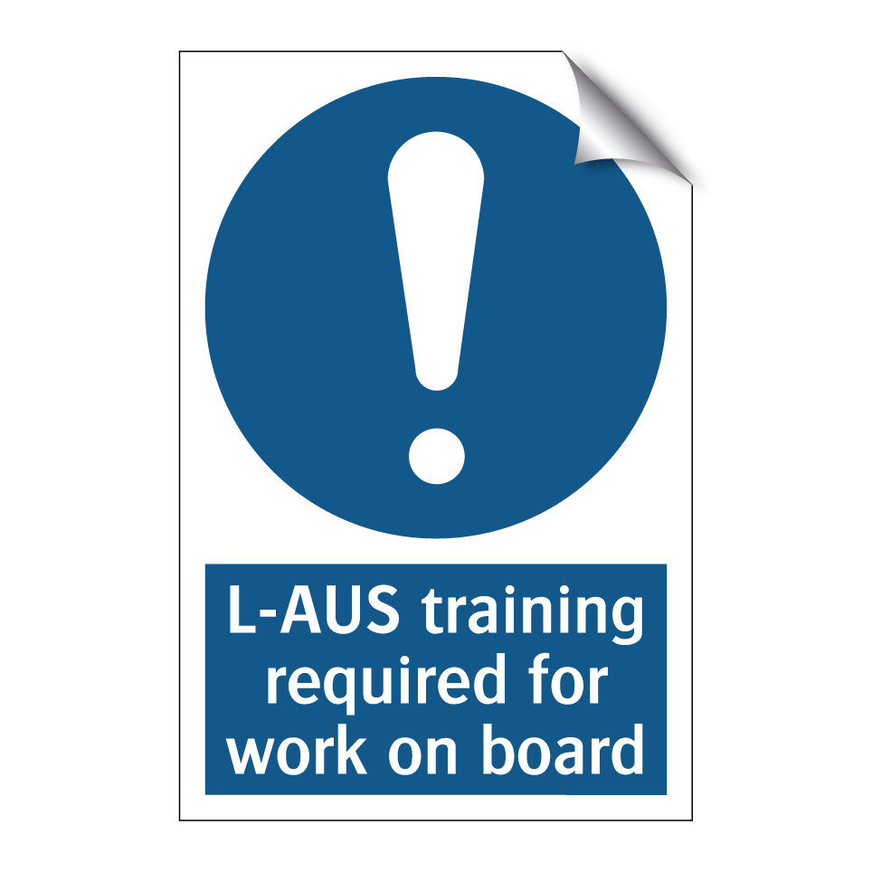 L-AUS training required for work on board