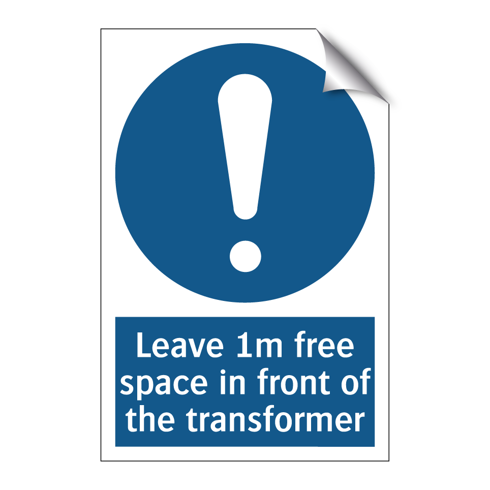 Leave 1m free space in front of the transformer