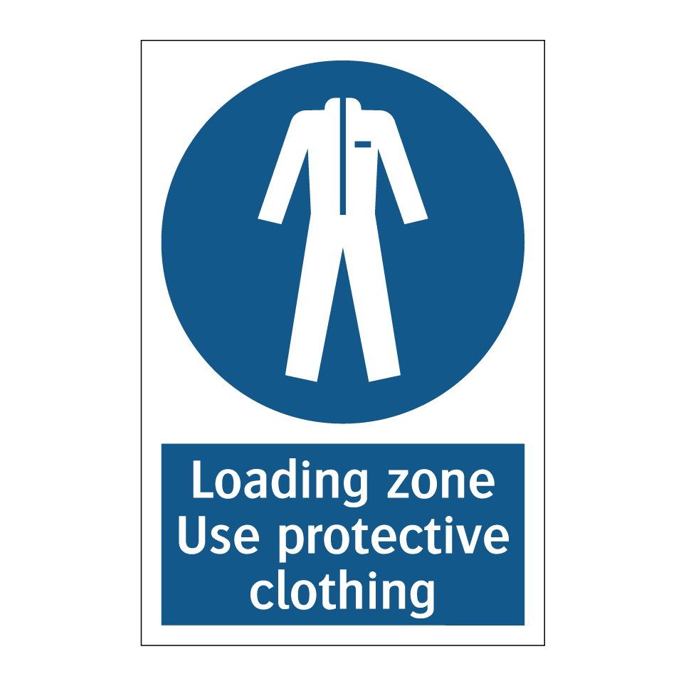 Loading zone Use protective clothing