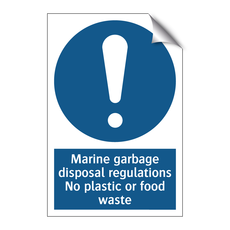 Marine garbage disposal regulations No plastic or food waste