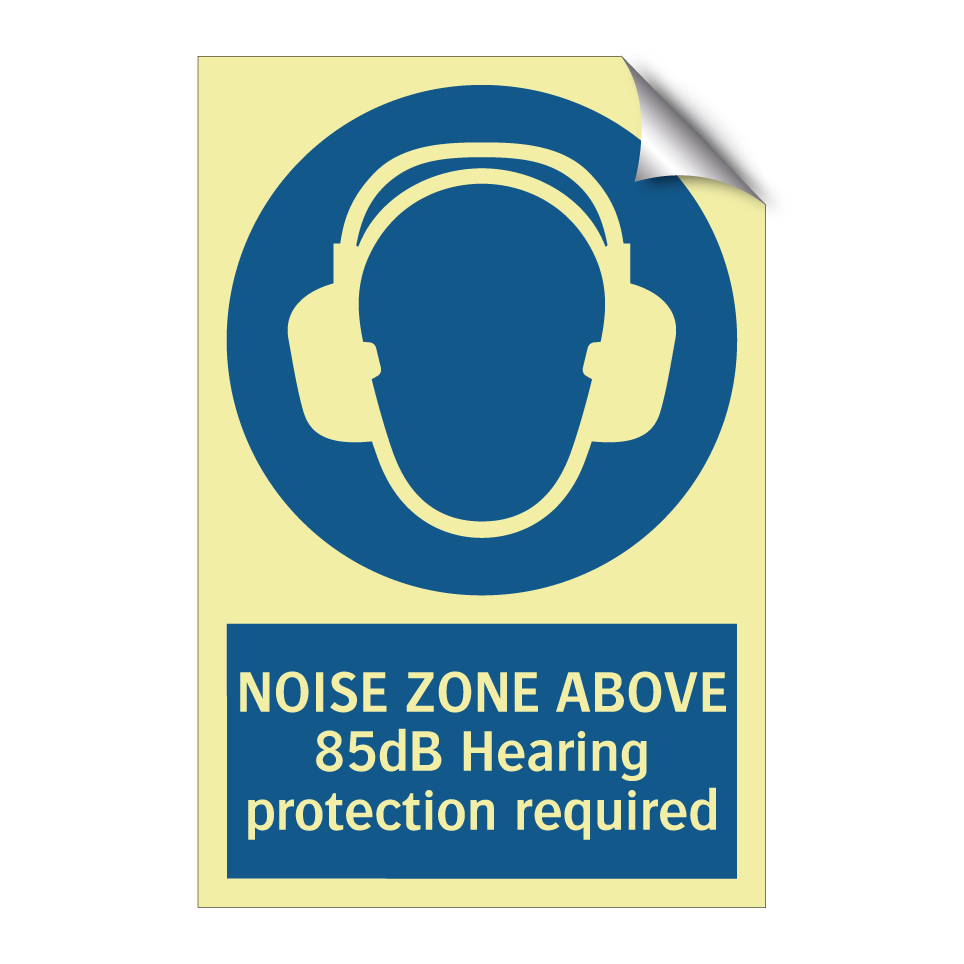 NOISE ZONE ABOVE 85dB Hearing protection required