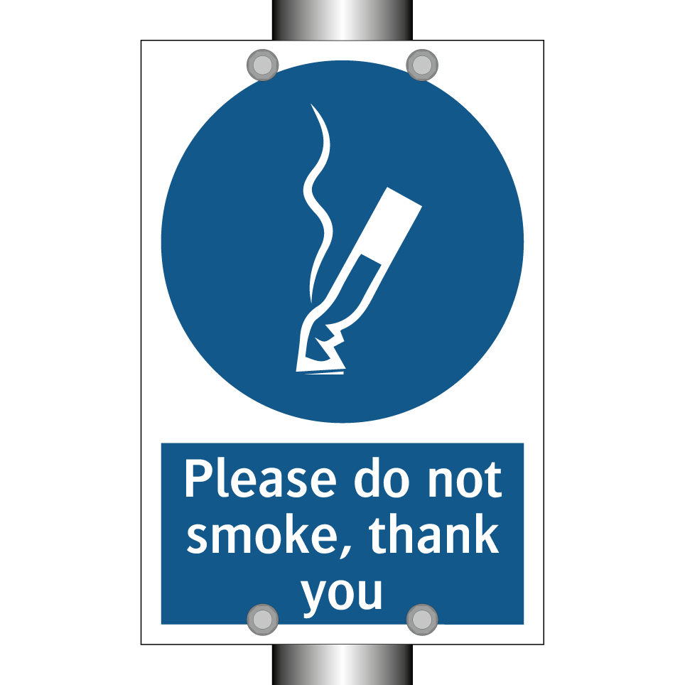 Please do not smoke, thank you