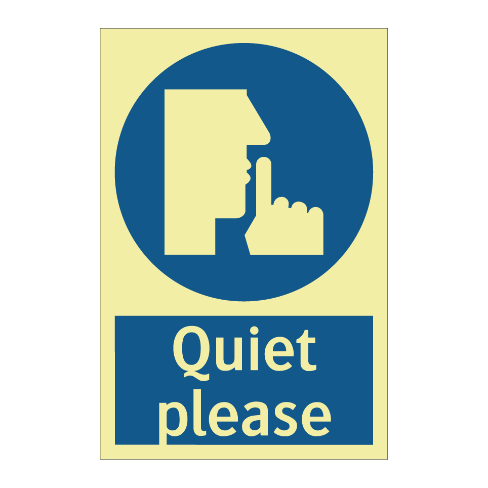 Quiet please