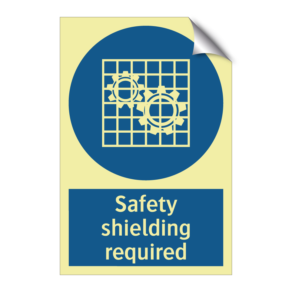 Safety shielding required