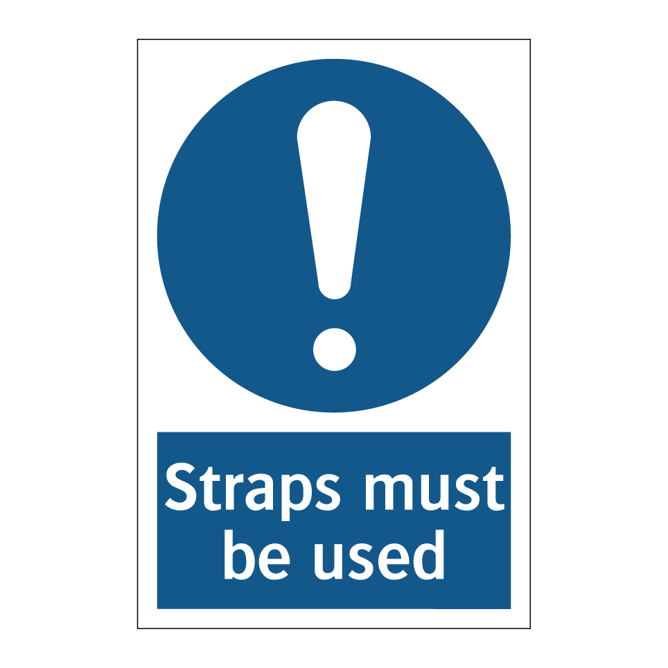 Straps must be used