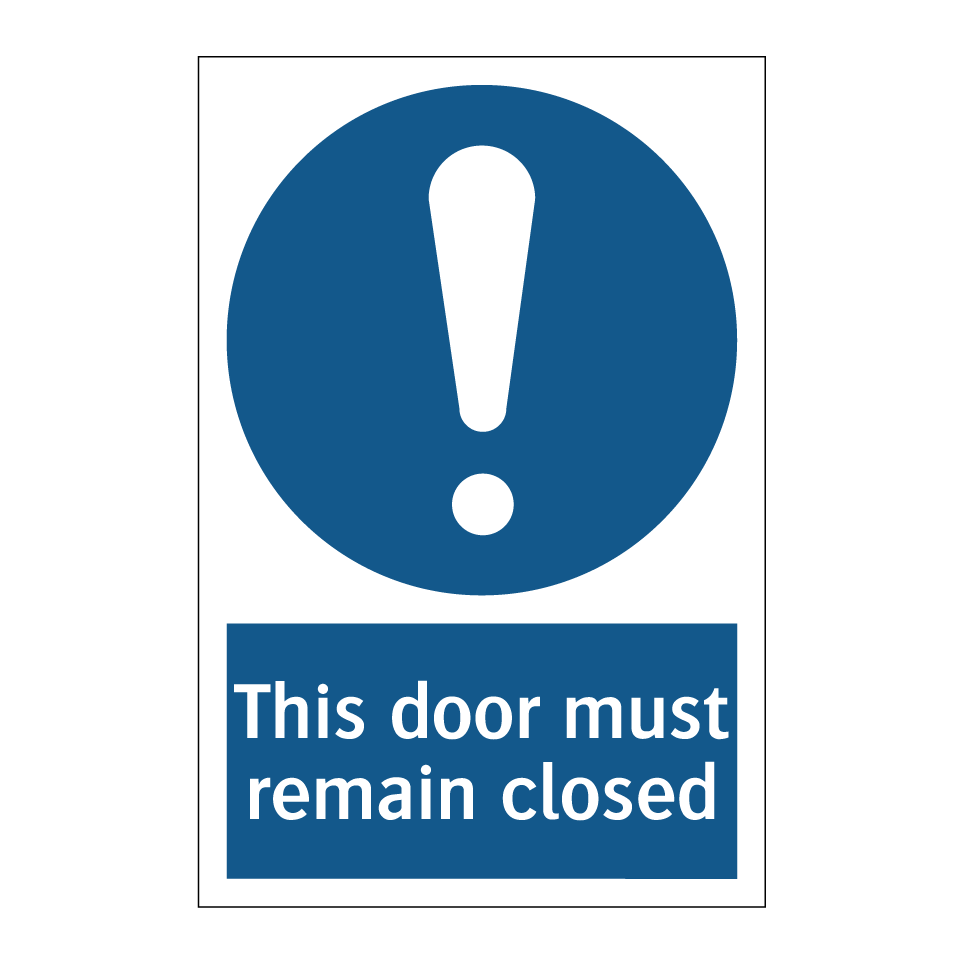 This door must remain closed