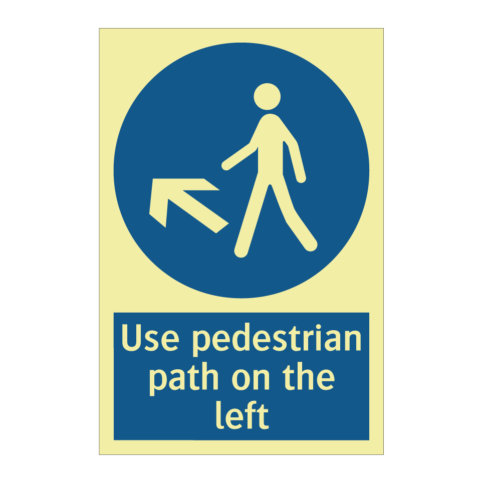Use pedestrian path on the left