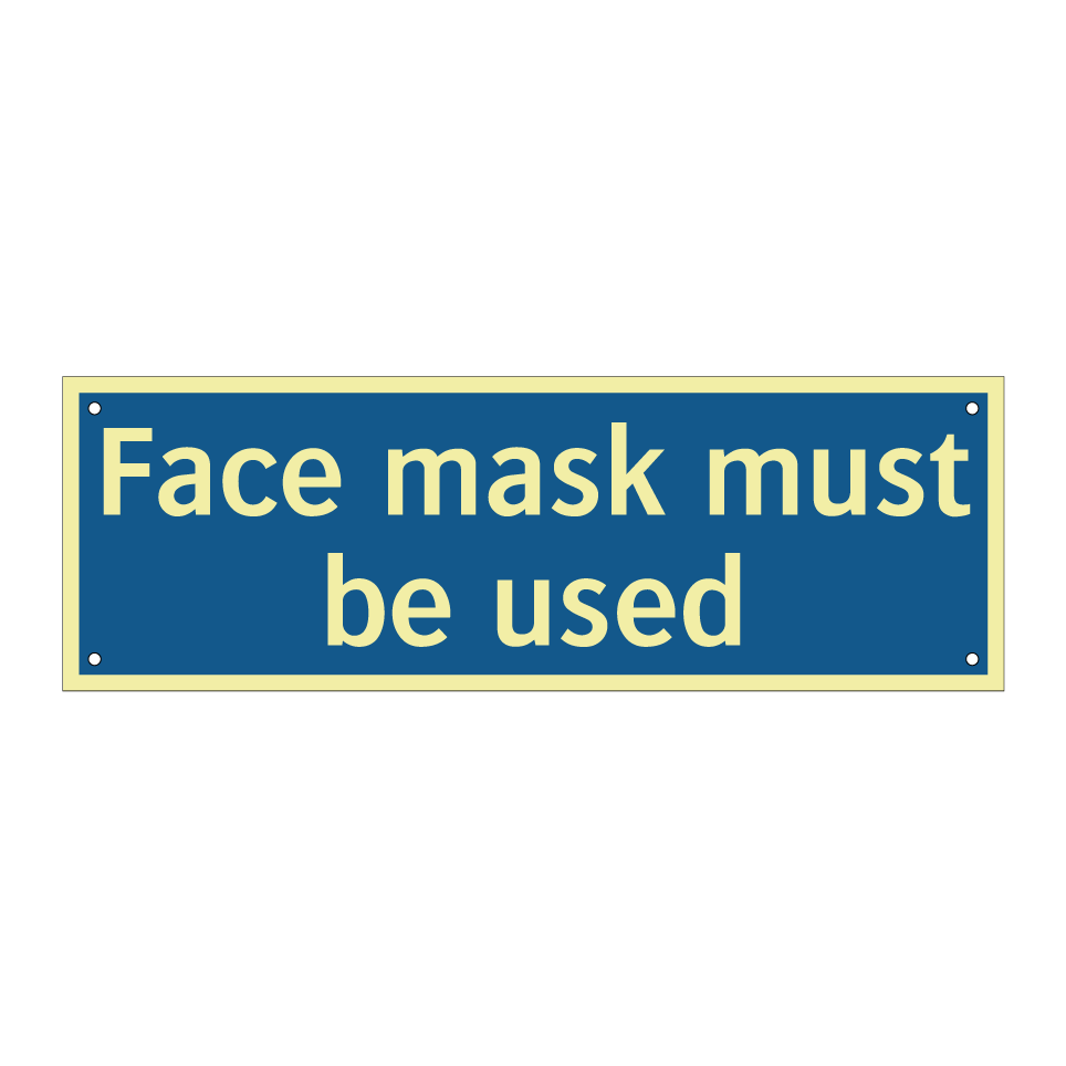 Face mask must be used