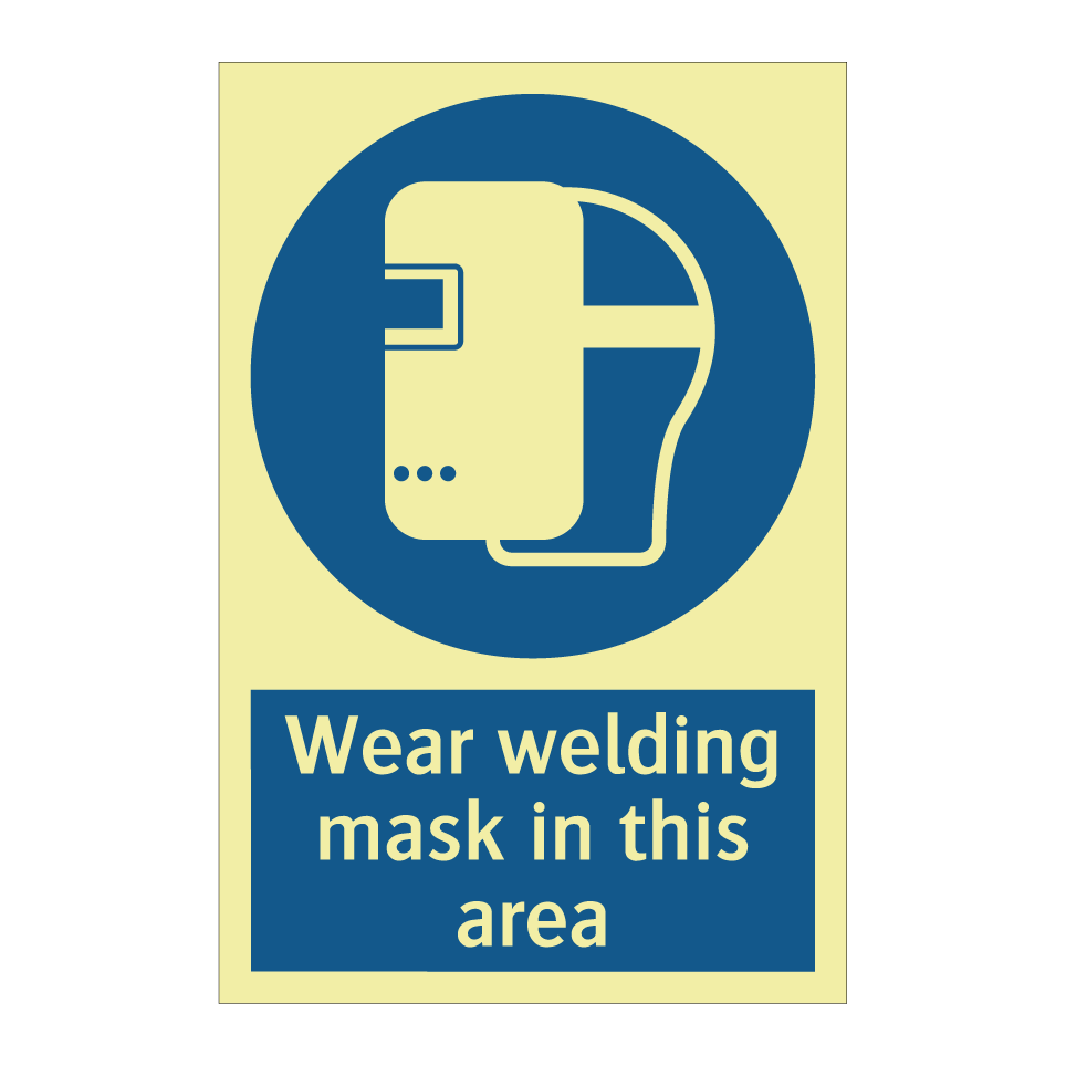 Wear welding mask in this area
