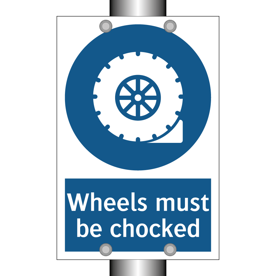 Wheels must be chocked