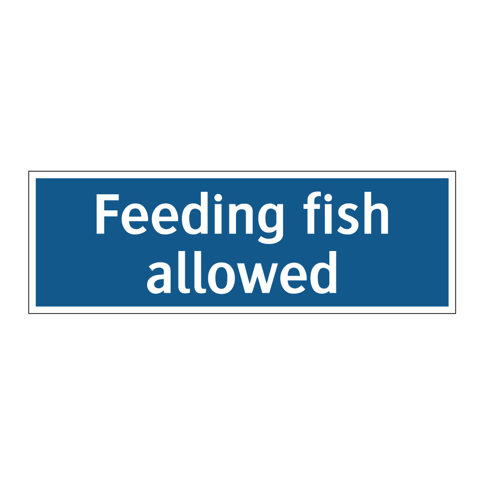 Feeding fish allowed