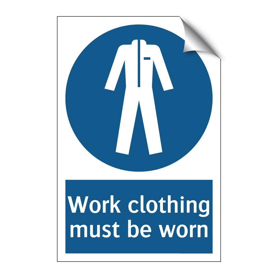 Work clothing must be worn