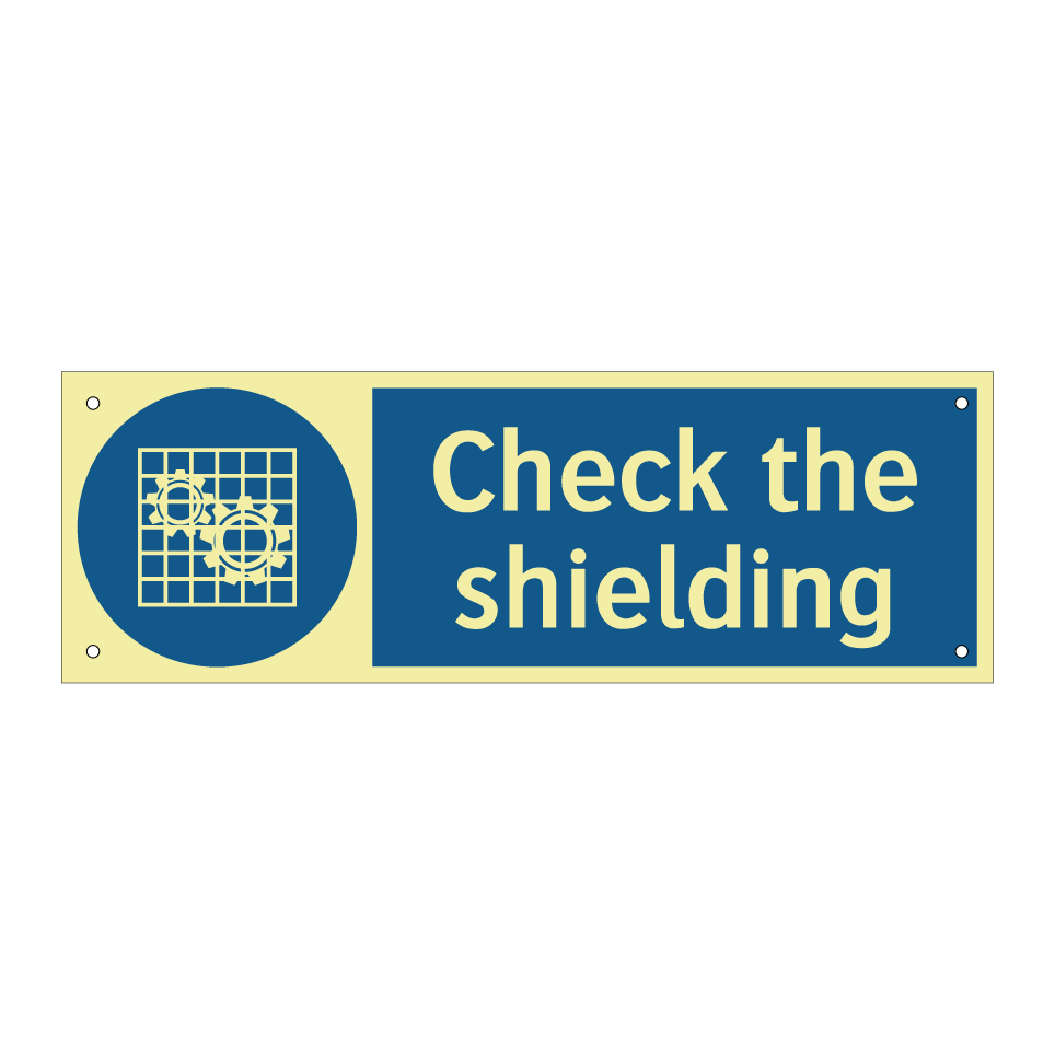 Check the shielding