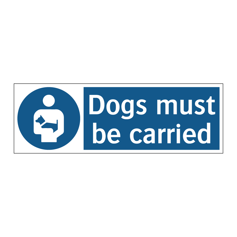 Dogs must be carried