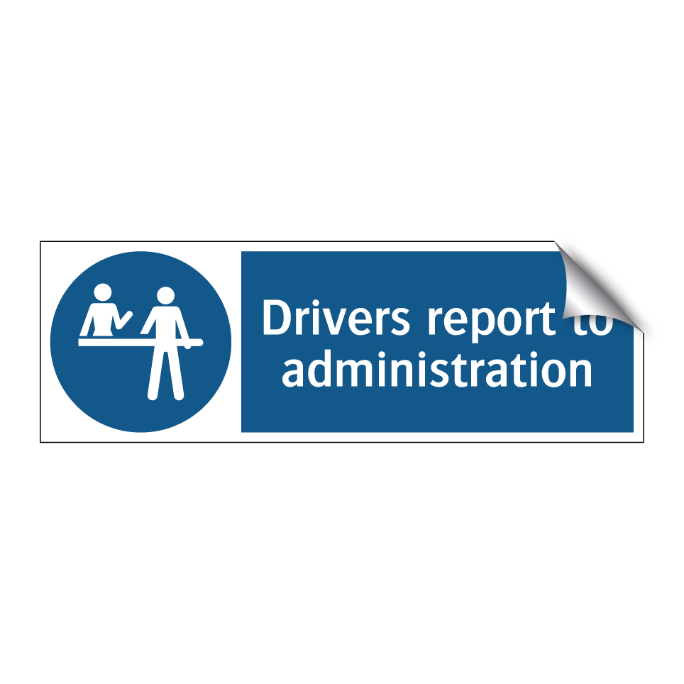 Drivers report to administration