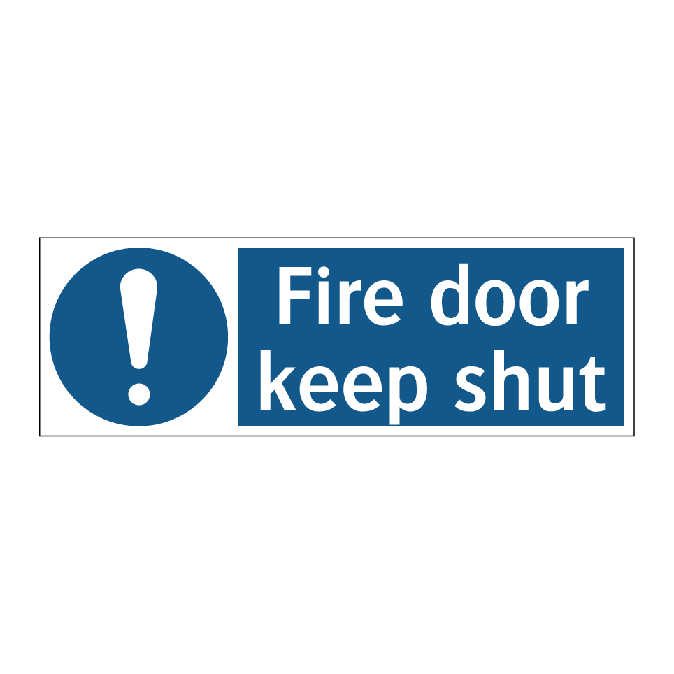 Fire door keep shut